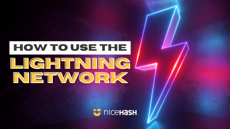 How to use Bitcoin Lightning Network? | NiceHash